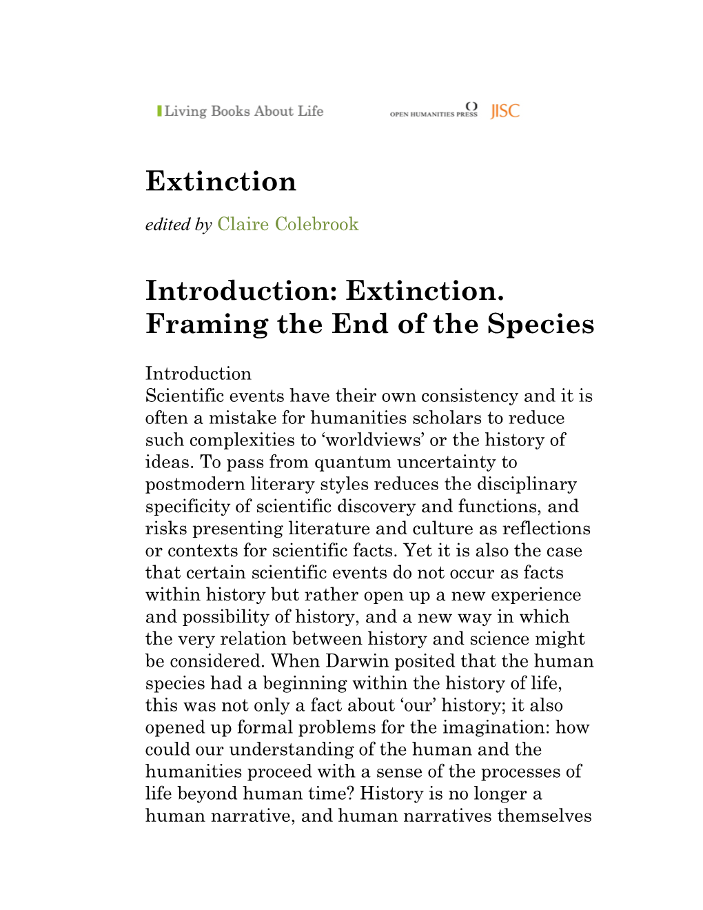 Extinction. Framing the End of the Species