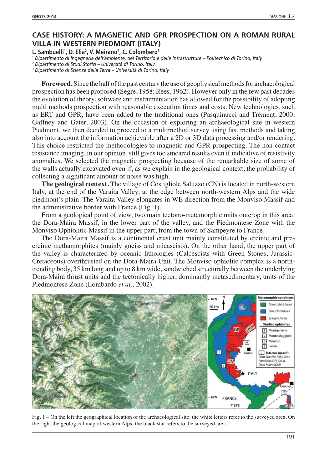 A Magnetic and GPR Prospection on a Roman Rural Villa in Western Piedmont (Italy) L