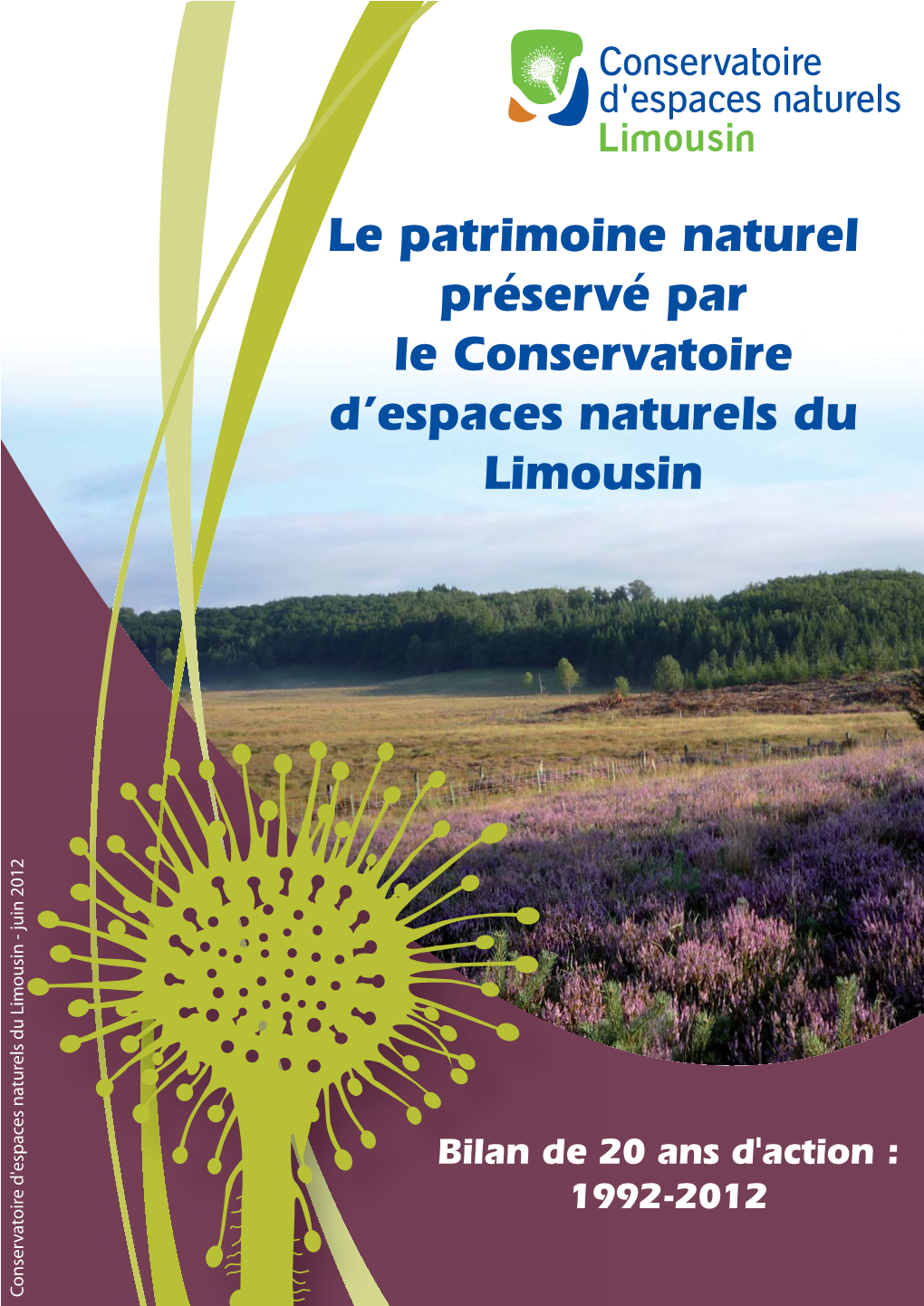 Le Patrimoine Naturel Préservé Par Le Conservatoire D'espaces Naturels