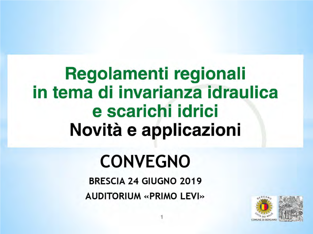 Le Opere Di Invarianza Idraulica Applicata Ad Una Grande Opera Pubblica