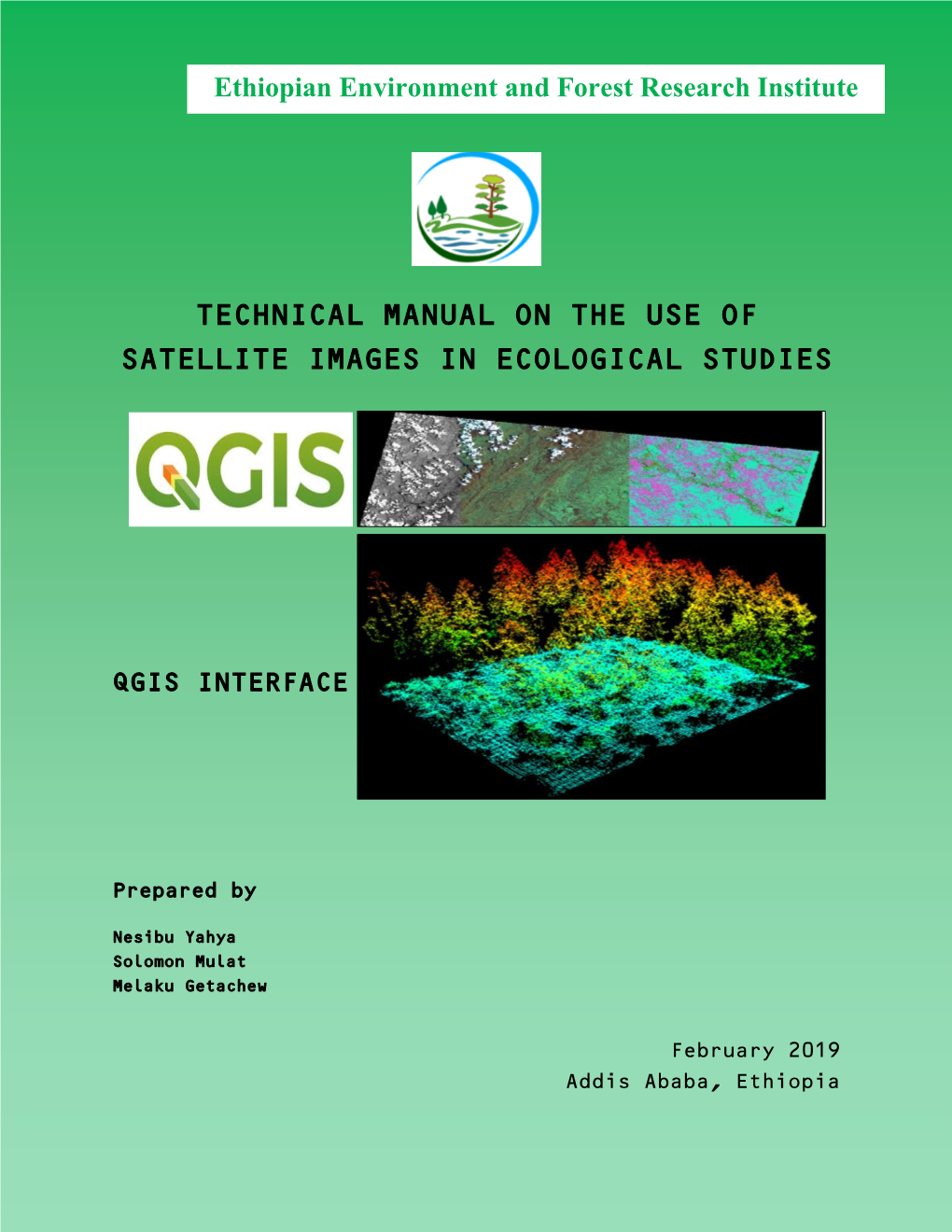 Technical Manual on the Use of Satellite Images in Ecological Studies