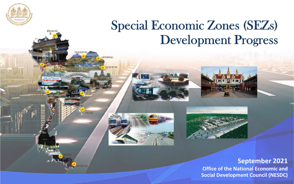 Special Economic Zones (Sezs) Development Progress