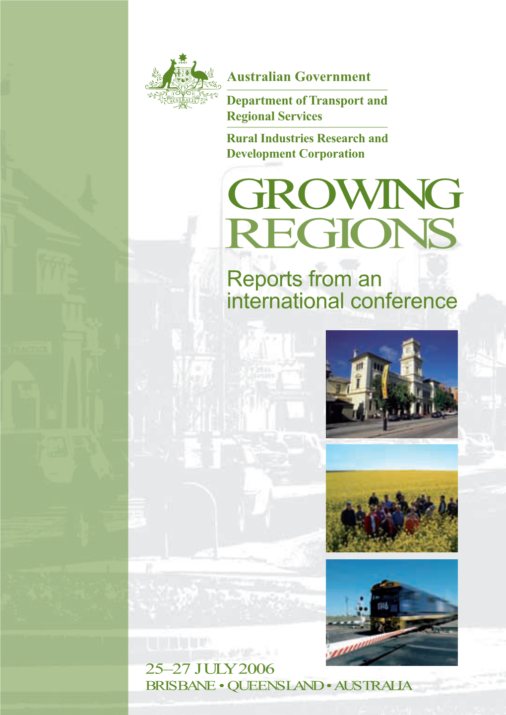 GROWING REGIONS Reports from an International Conference