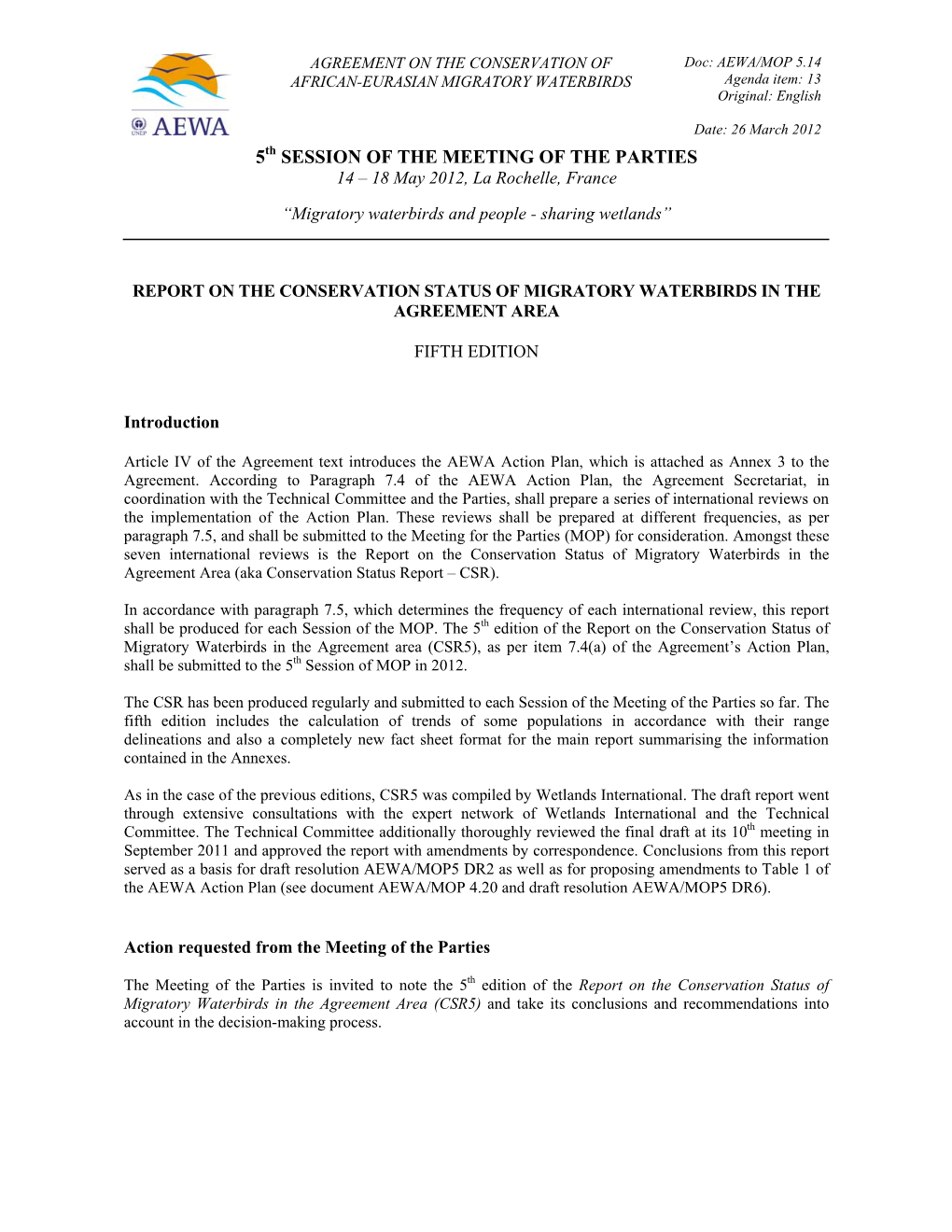 CSR5), As Per Item 7.4(A) of the Agreement’S Action Plan, Shall Be Submitted to the 5Th Session of MOP in 2012