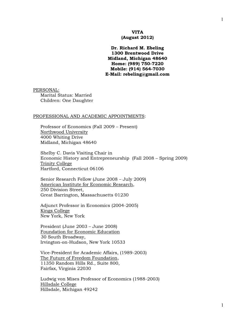 VITA (August 2012) Dr. Richard M. Ebeling 1300 Brentwood Drive