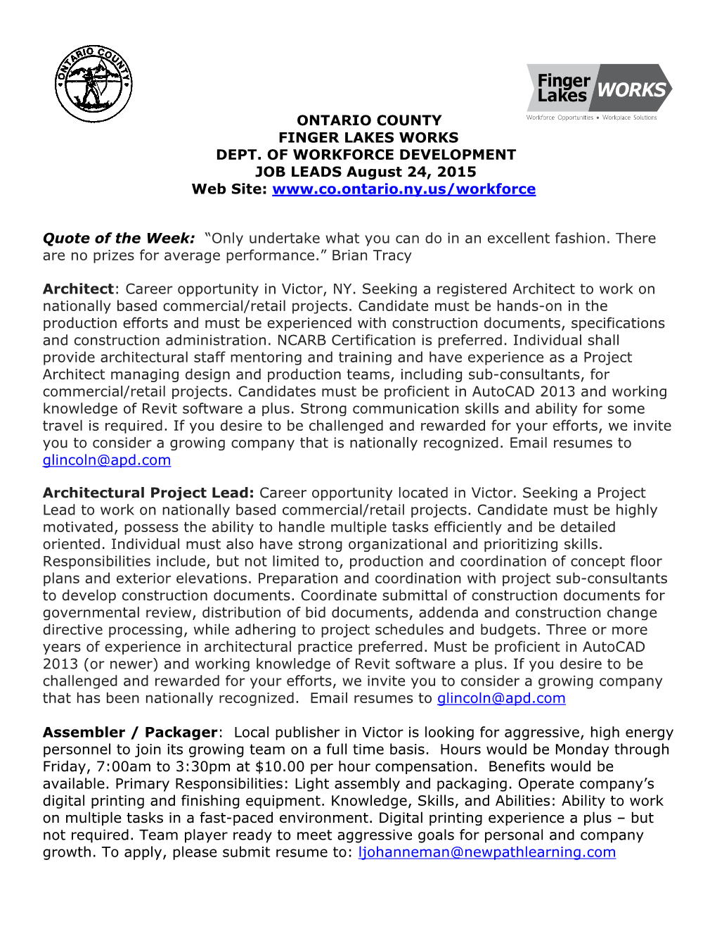 ONTARIO COUNTY FINGER LAKES WORKS DEPT. of WORKFORCE DEVELOPMENT JOB LEADS August 24, 2015 Web Site