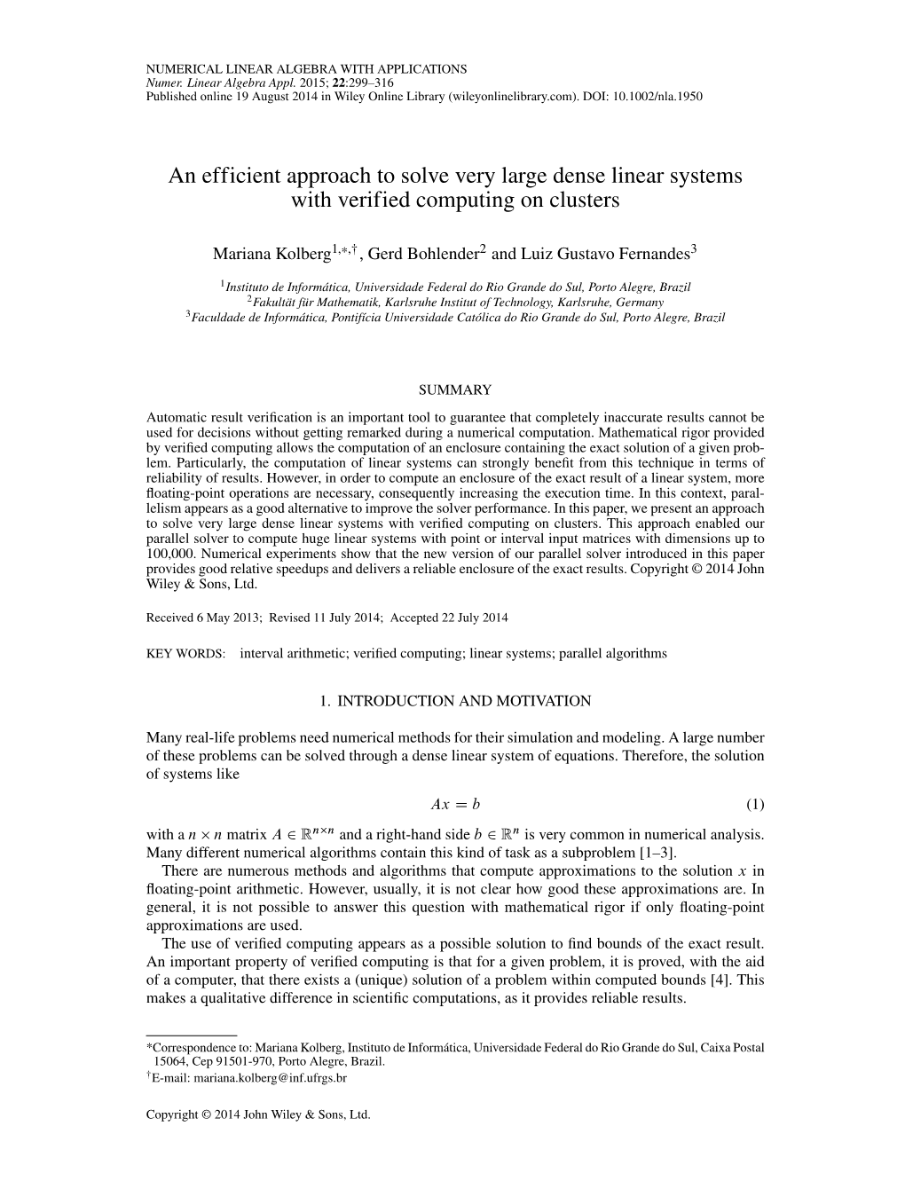 An Efficient Approach to Solve Very Large Dense Linear Systems with Verified Computing on Clusters