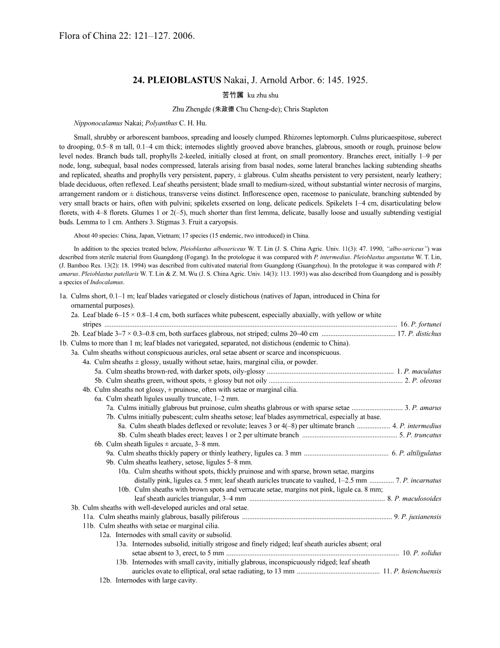 Flora of China 22: 121–127. 2006. 24. PLEIOBLASTUS Nakai, J. Arnold