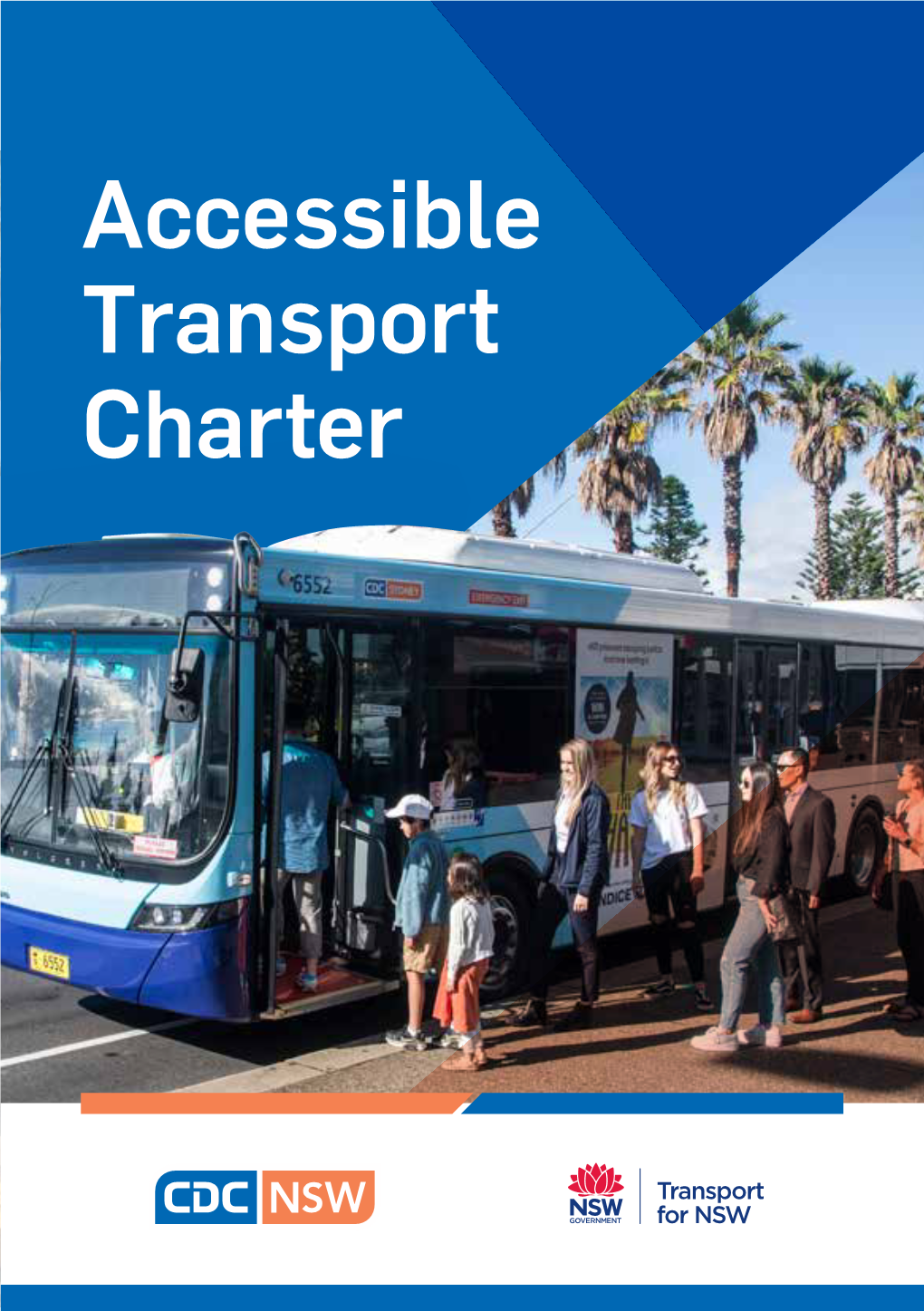 Accessible Transport Charter Our Transport Access Mission at CDC We Believe That Accessible Public Transport Is Integral to People’S Lives