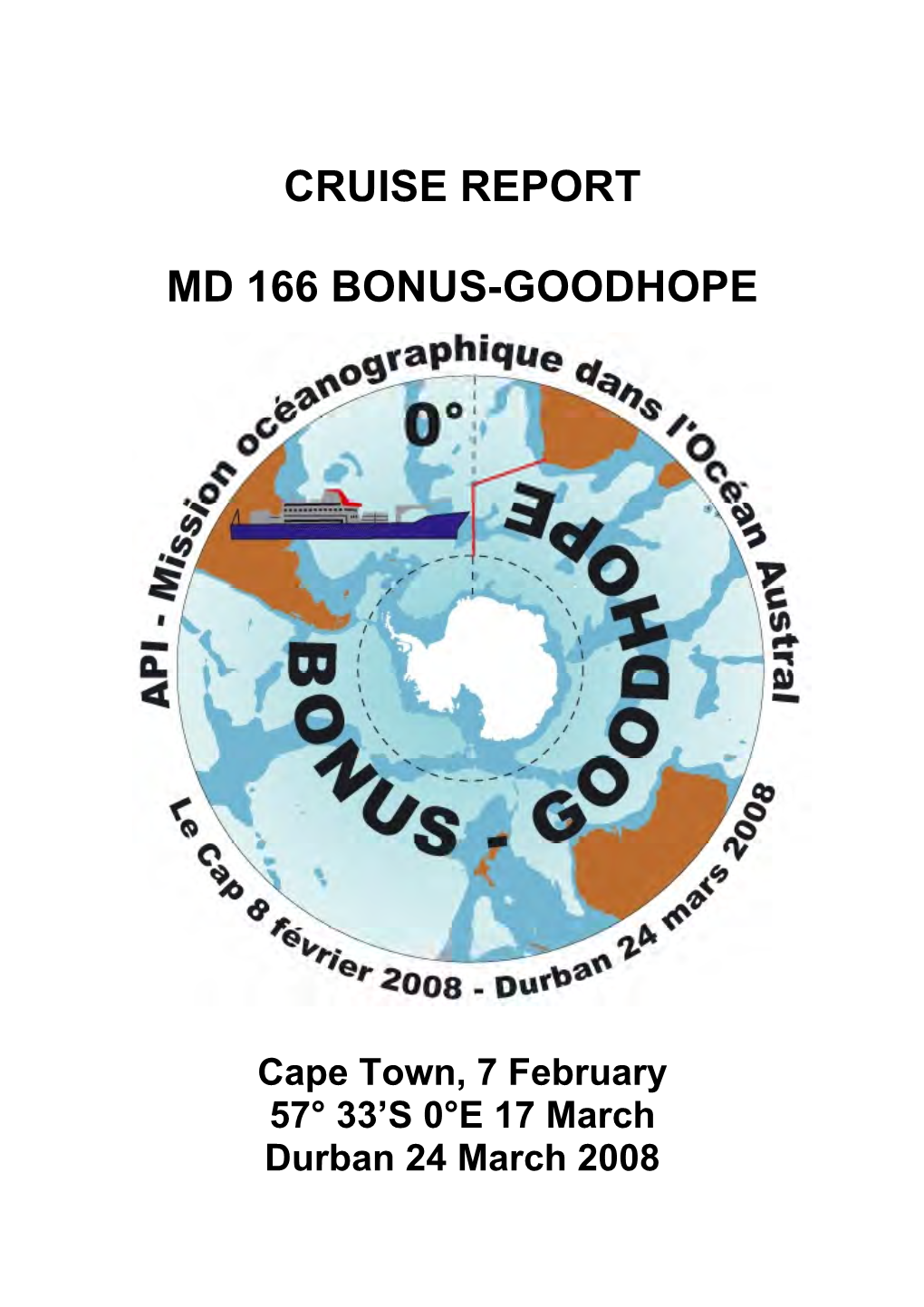 Cruise Report Md 166 Bonus-Goodhope