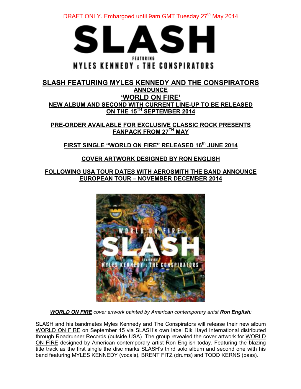 Slash Featuring Myles Kennedy and the Conspirators Announce ‘World on Fire’ New Album and Second with Current Line-Up to Be Released on the 15Th September 2014