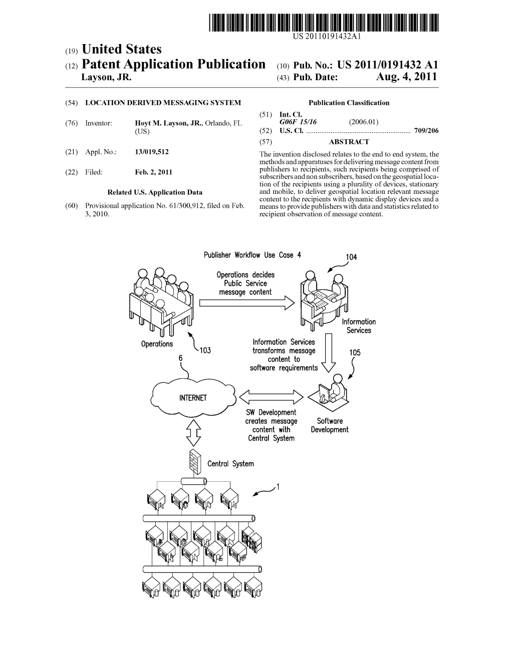 (12) Patent Application Publication (10) Pub. No.: US 2011/0191432 A1 Layson, JR