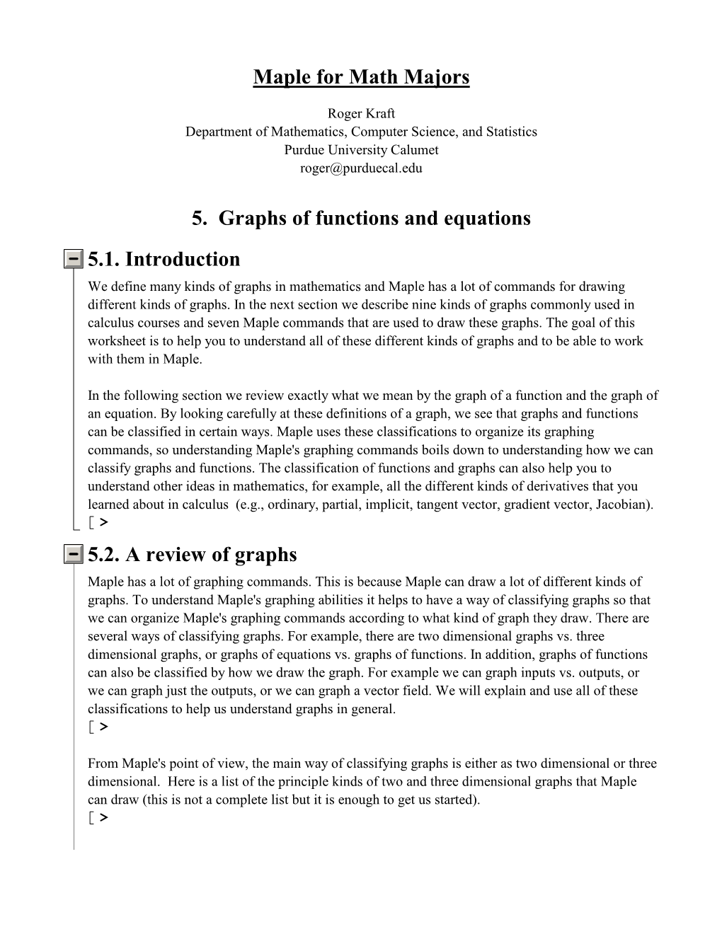 Maple for Math Majors 5. Graphs of Functions and Equations 5.1