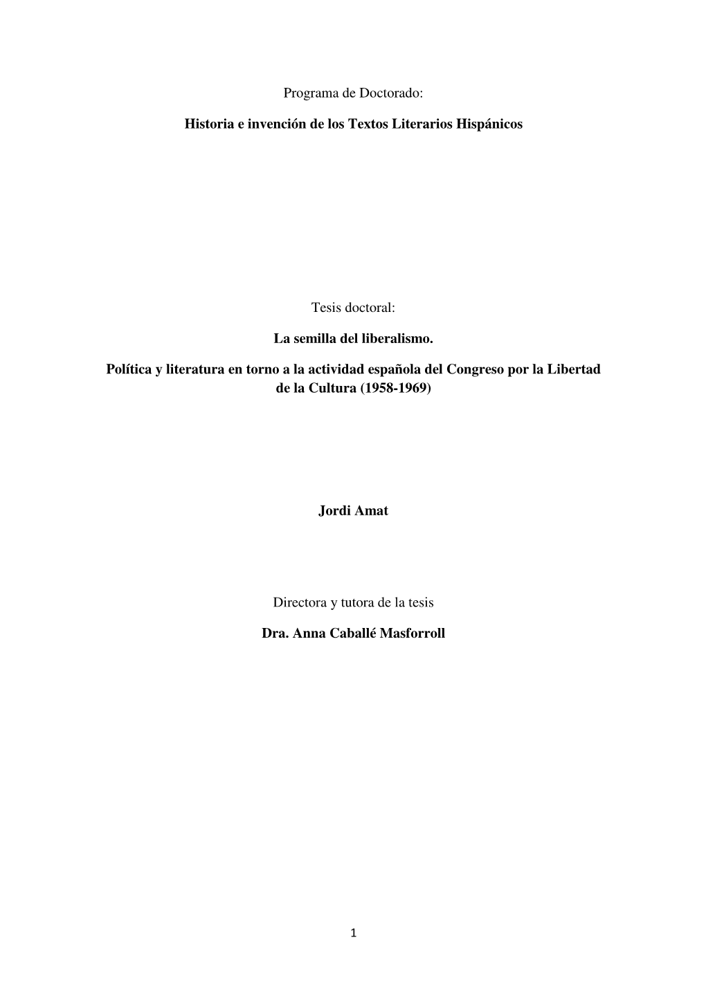 Historia E Invención De Los Textos Literarios Hispánicos Tesis Doctoral