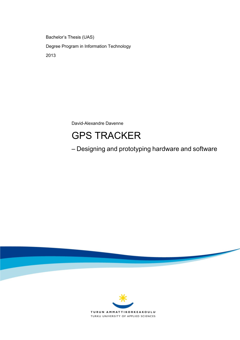 GPS TRACKER – Designing and Prototyping Hardware and Software