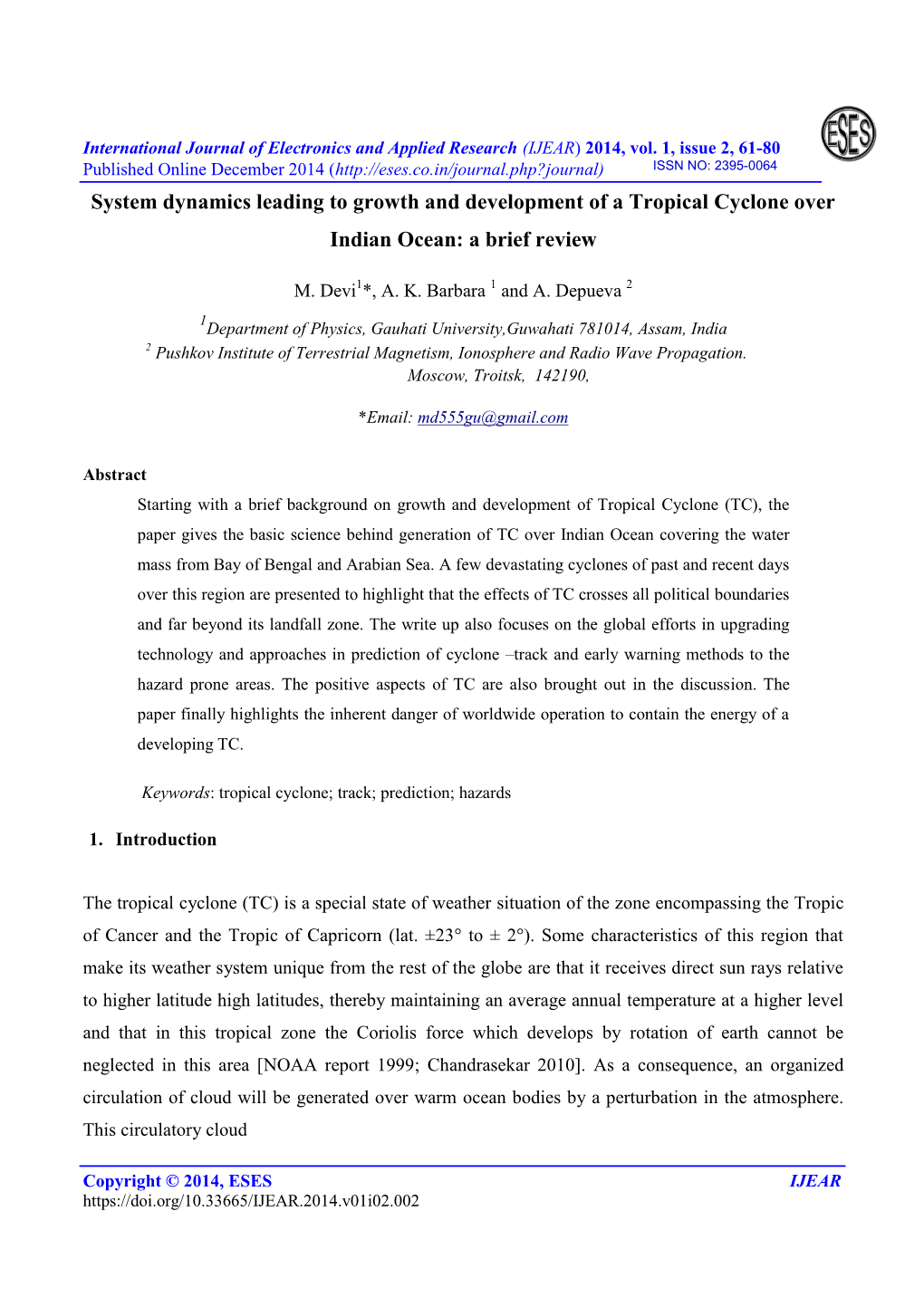 System Dynamics Leading to Growth and Development of a Tropical Cyclone Over