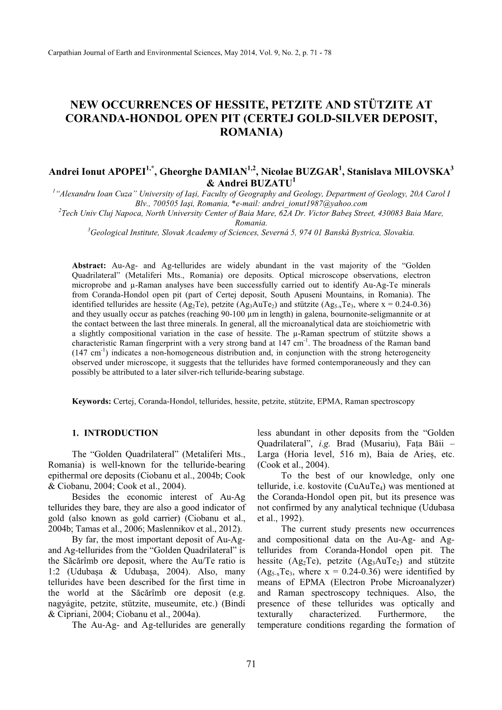 New Occurrences of Hessite, Petzite and Stützite at Coranda-Hondol Open Pit (Certej Gold-Silver Deposit, Romania)