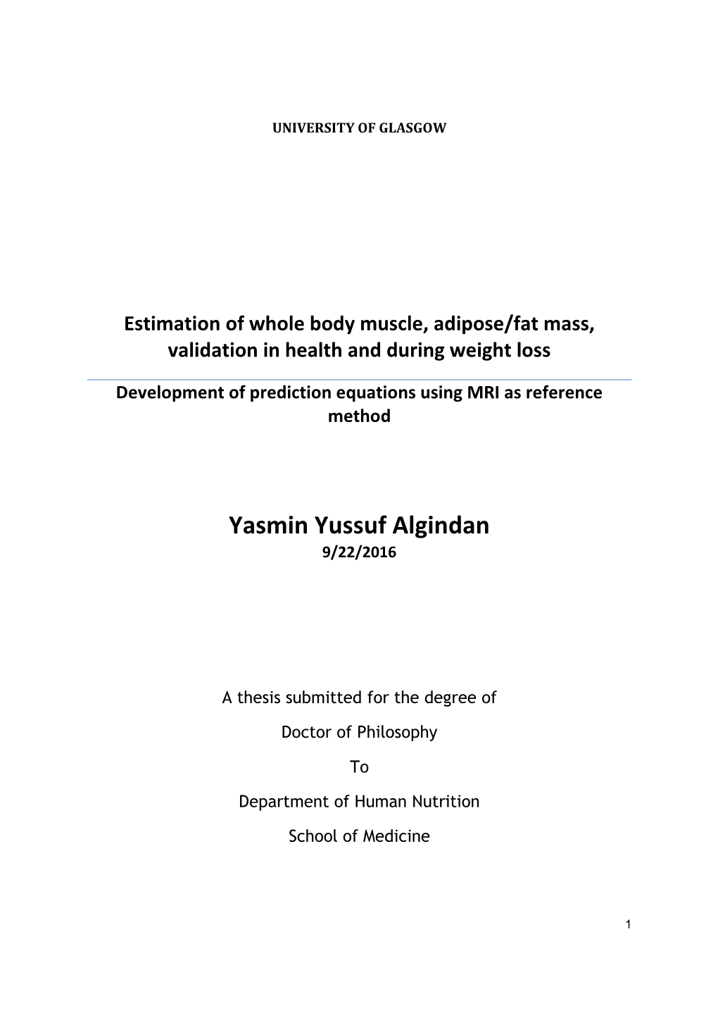 Estimation of Whole Body Muscle, Adipose/Fat Mass, Validation in Health and During Weight Loss Development of Prediction Equations Using MRI As Reference Method