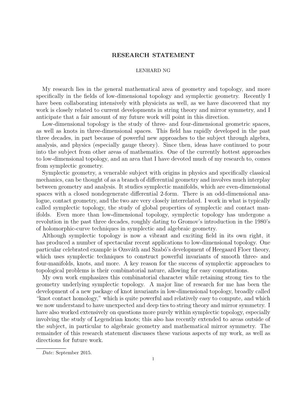 RESEARCH STATEMENT My Research Lies in the General