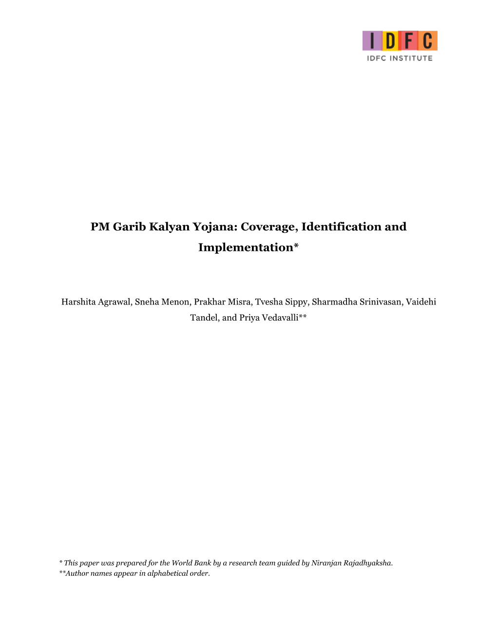 PM Garib Kalyan Yojana: Coverage, Identification and Implementation*