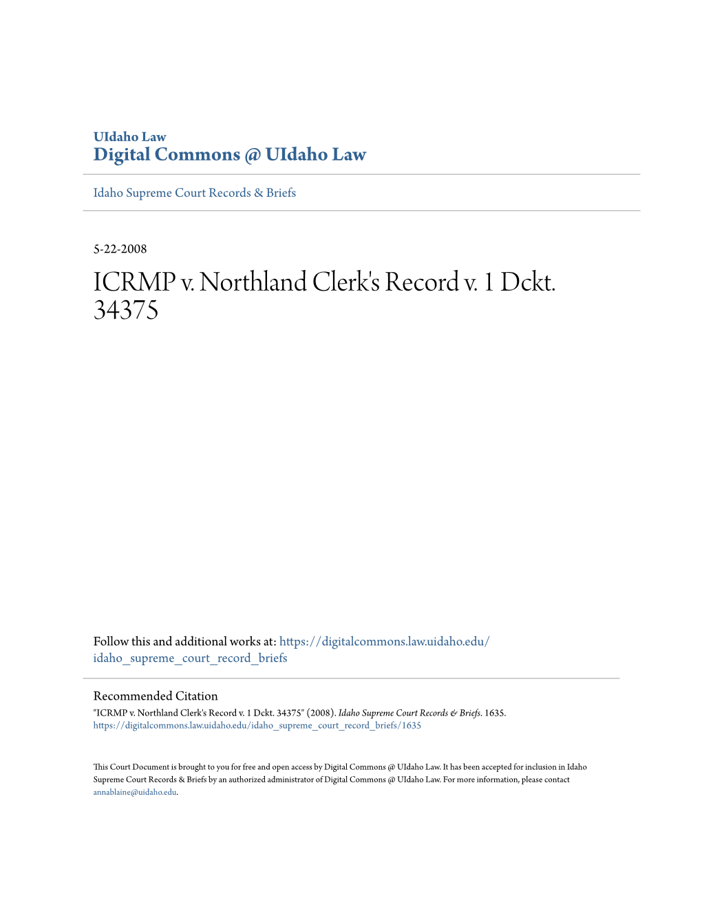 ICRMP V. Northland Clerk's Record V. 1 Dckt. 34375