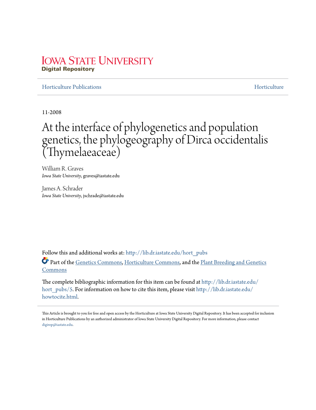 At the Interface of Phylogenetics and Population Genetics, the Phylogeography of Dirca Occidentalis (Thymelaeaceae) William R