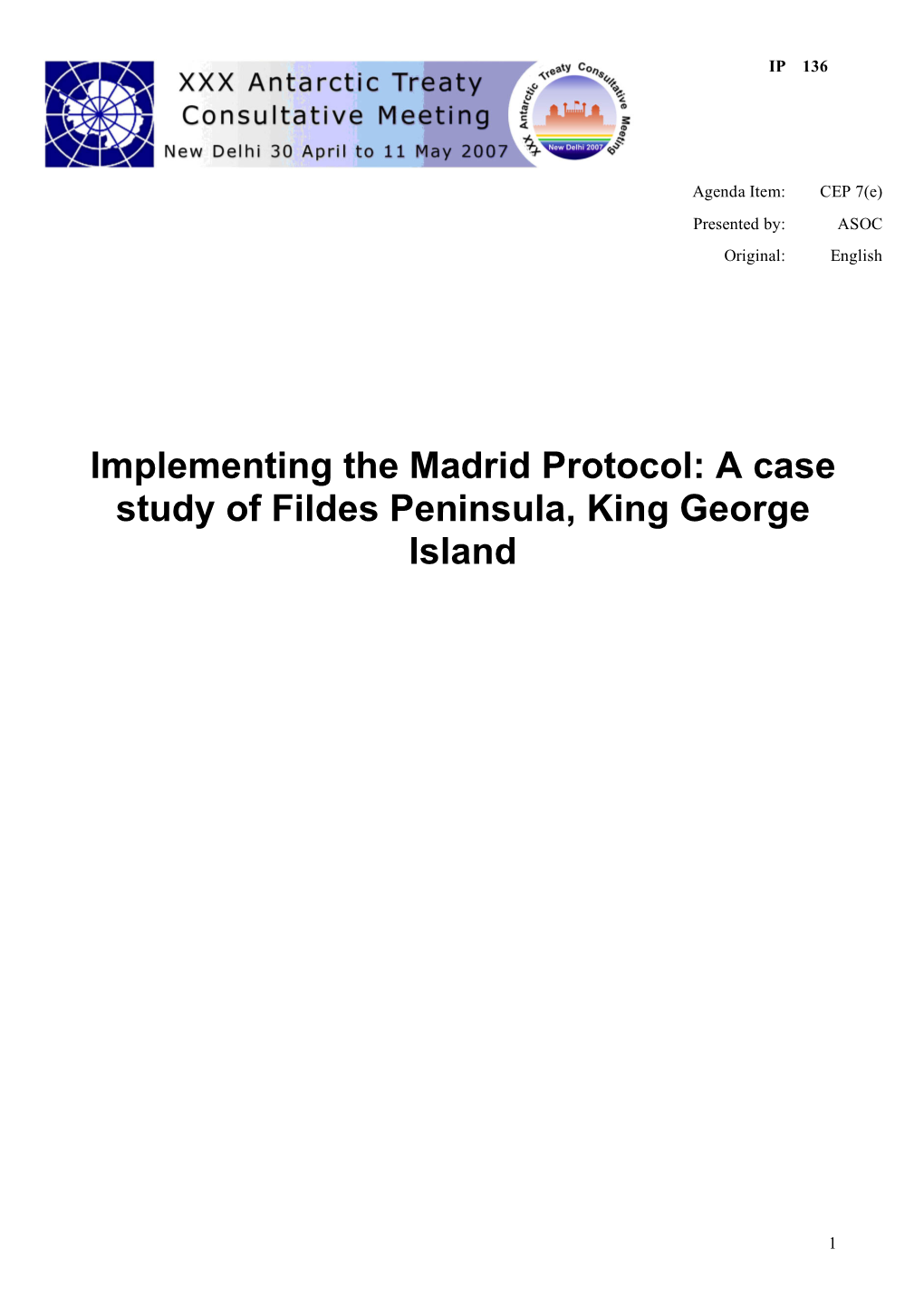 Implementing the Madrid Protocol: a Case Study of Fildes Peninsula, King George Island