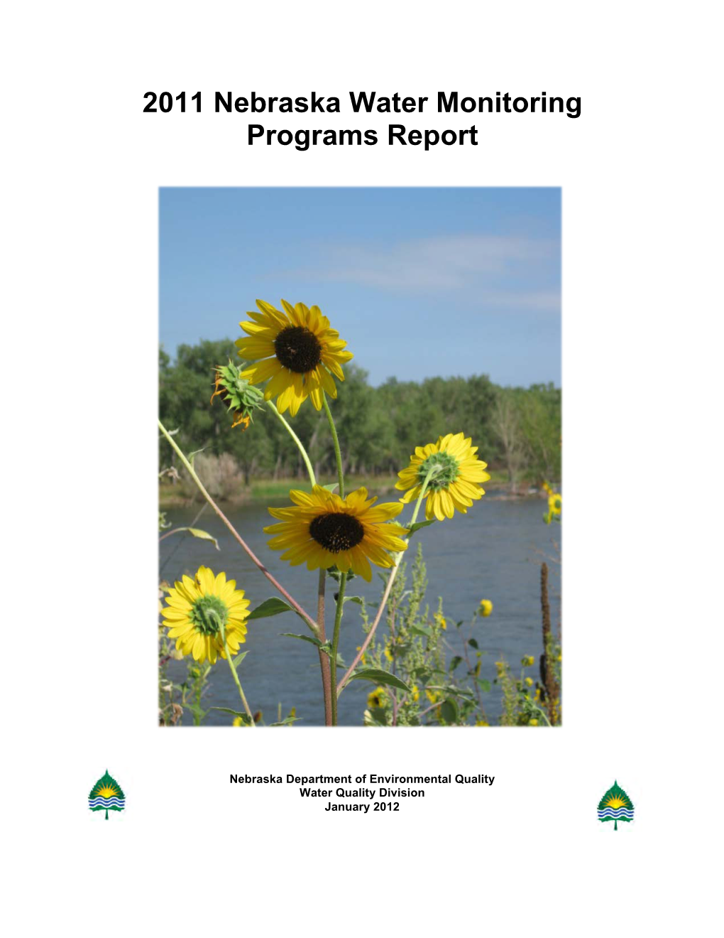 2011 Nebraska Water Monitoring Programs Report