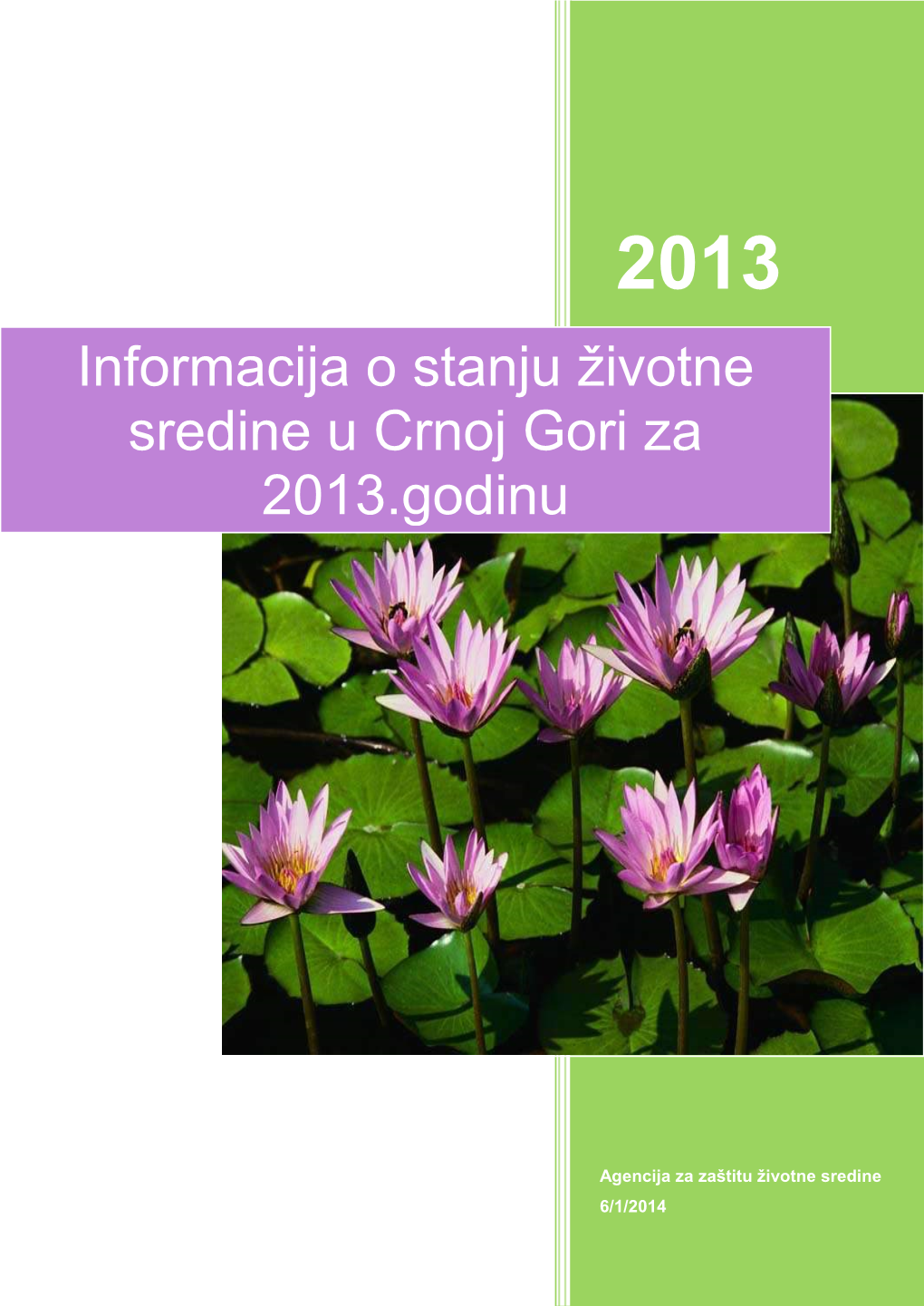 Informacija O Stanju Ţivotne Sredine U Crnoj Gori Za 2013.Godinu