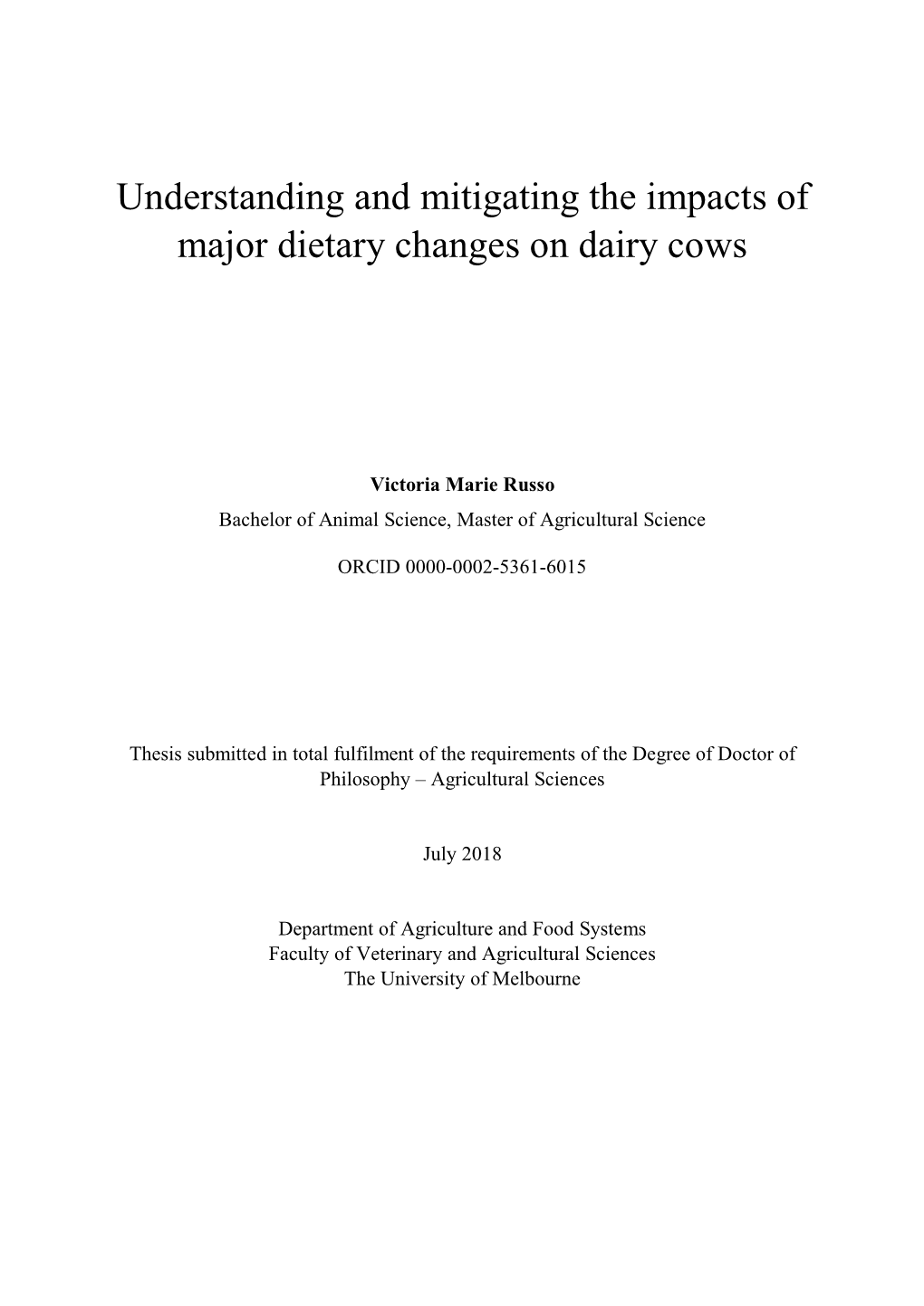 Understanding and Mitigating the Impacts of Major Dietary Changes on Dairy Cows