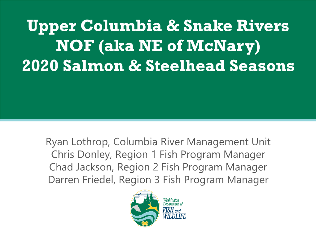 Upper Columbia & Snake Rivers NOF (Aka NE of Mcnary) 2020 Salmon