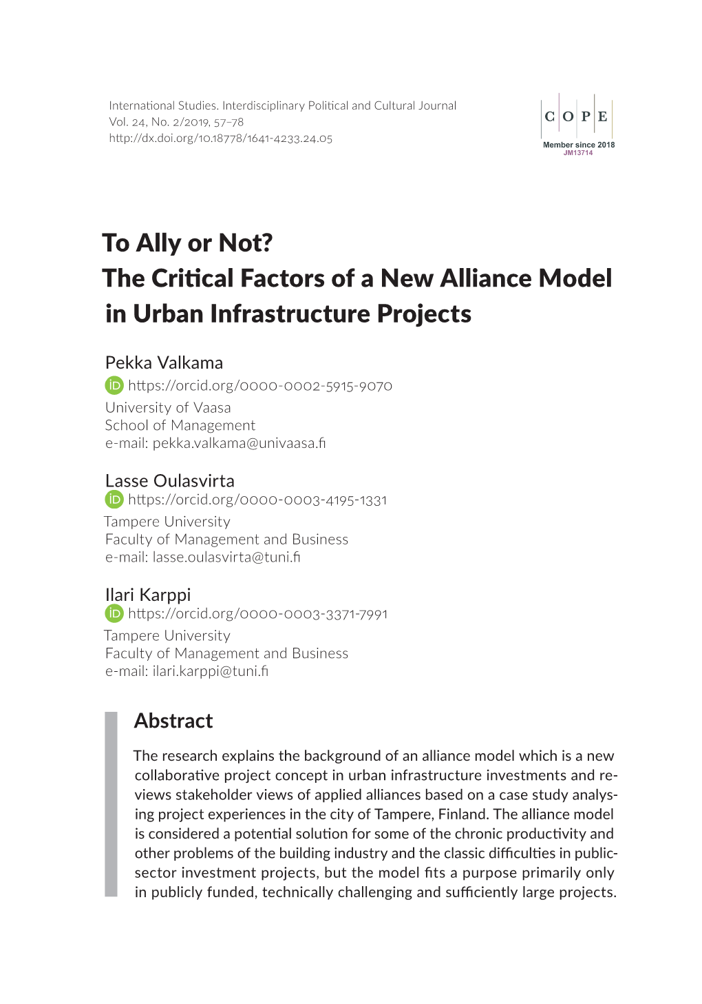 To Ally Or Not? the Critical Factors of a New Alliance Model in Urban Infrastructure Projects
