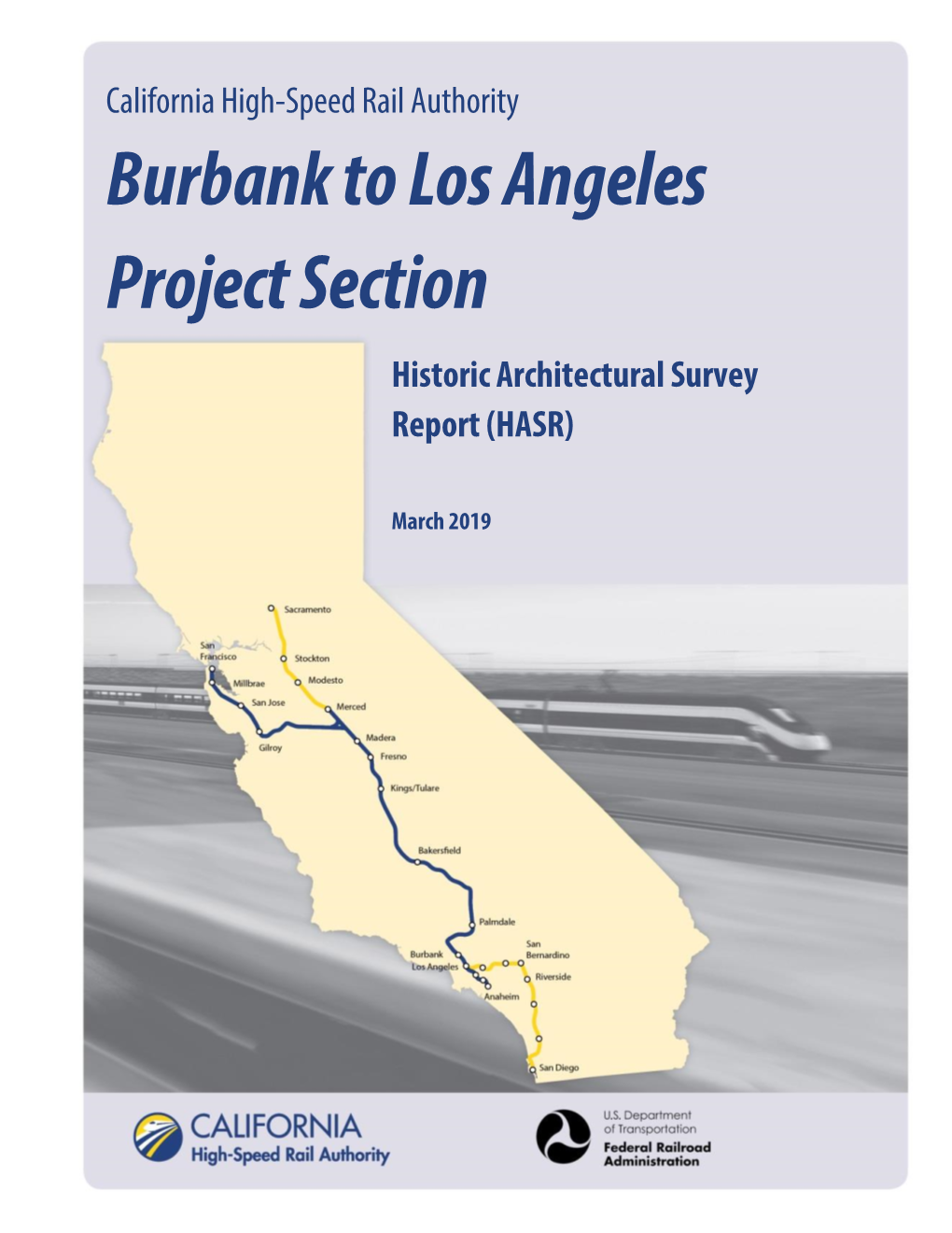 Burbank to Los Angeles Project Section Historic Architectural Survey Report (HASR)