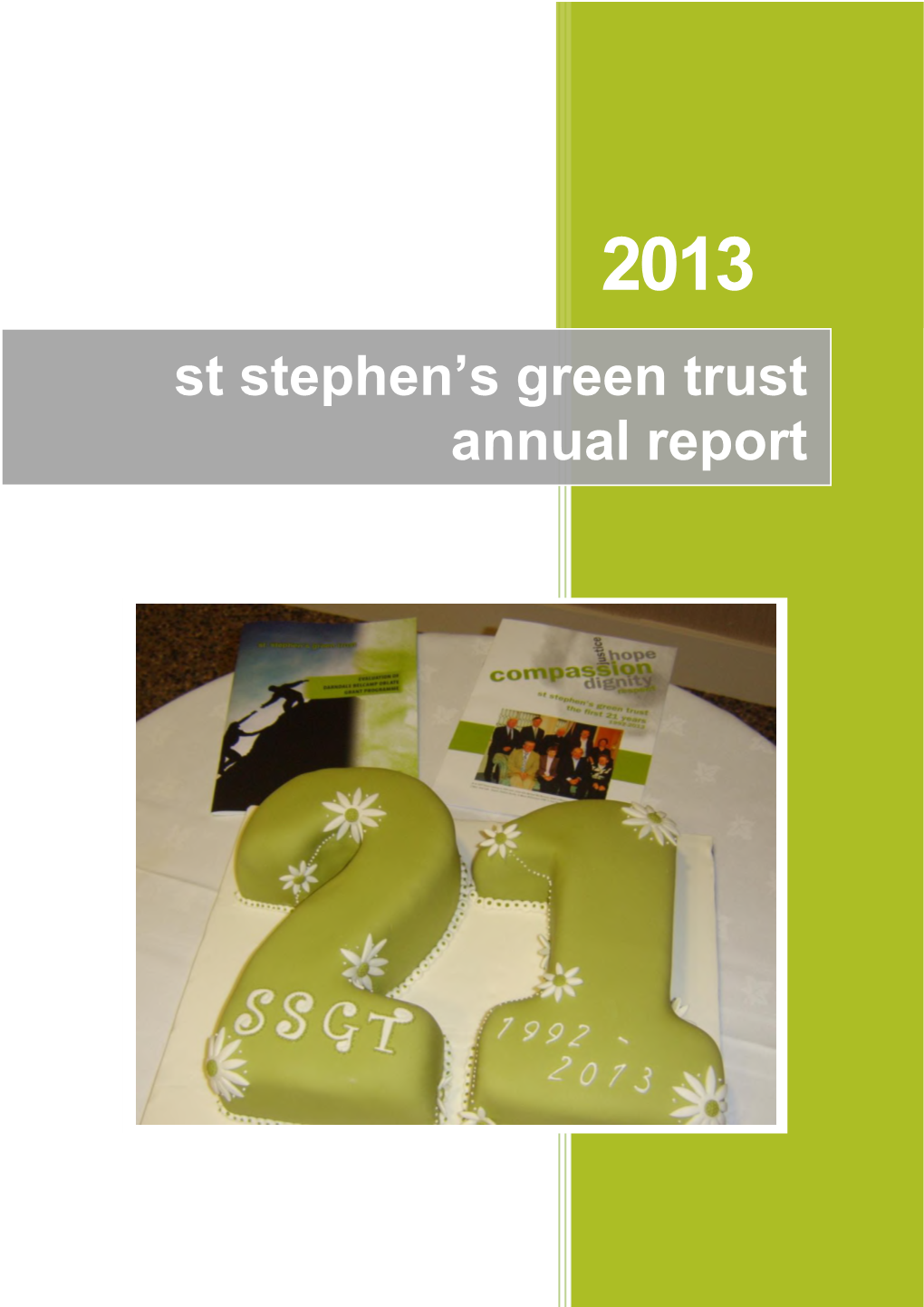 St Stephen's Green Trust Annual Report