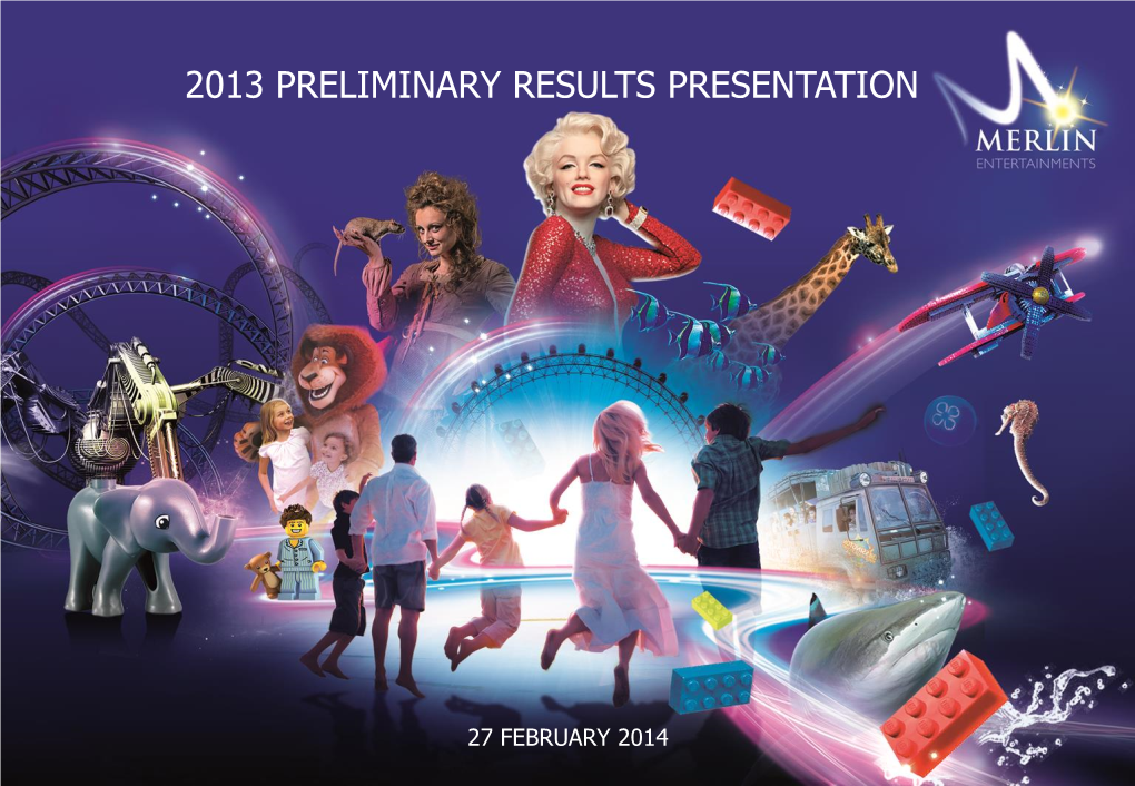 2013 Preliminary Results Presentation