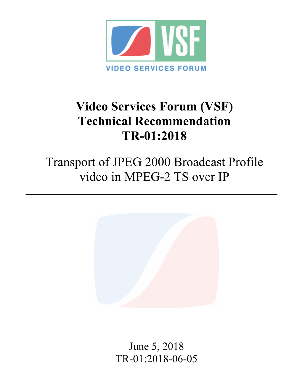 (VSF) Technical Recommendation TR-01:2018 Transport of JPEG