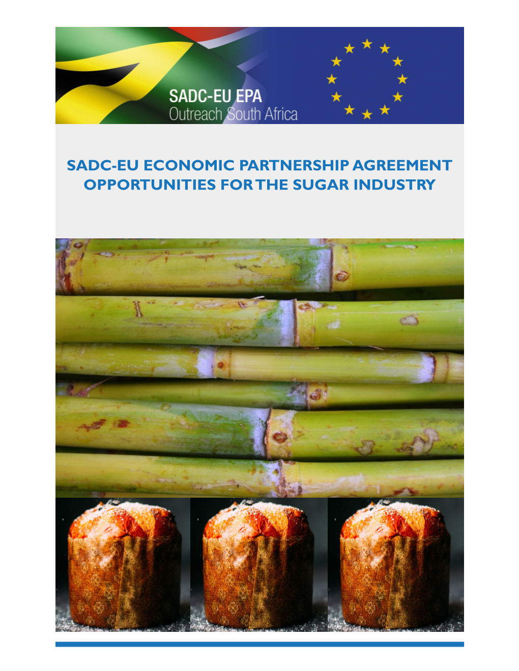 Sadc-Eu Economic Partnership Agreement Opportunities for the Sugar Industry