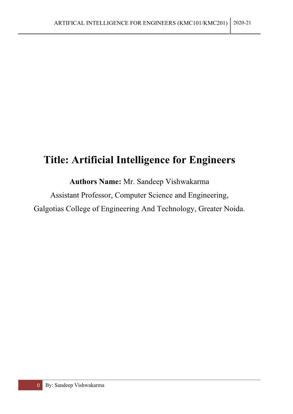 Artifical Intelligence for Engineers (Kmc101/Kmc201) 2020-21