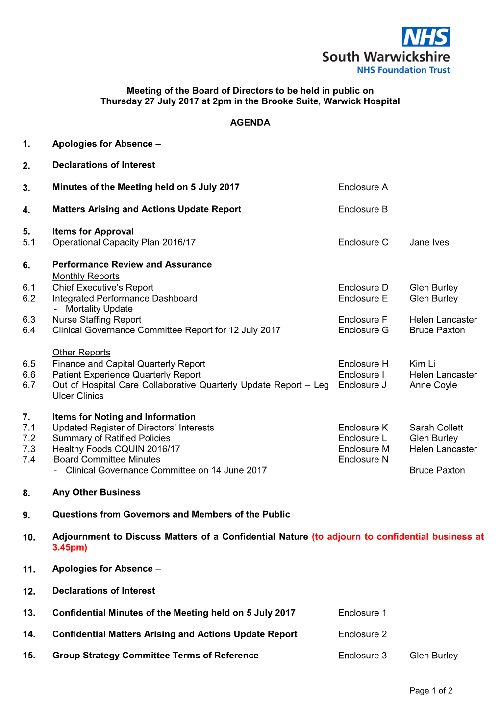 Meeting of the Board of Directors to Be Held in Public on Thursday 27 July 2017 at 2Pm in the Brooke Suite, Warwick Hospital