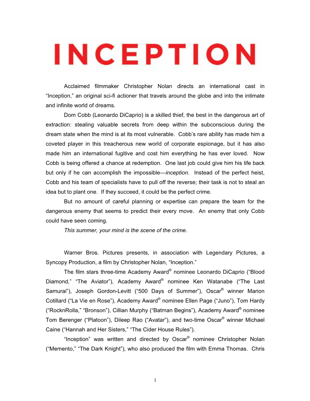 Inception,” an Original Sci-Fi Actioner That Travels Around the Globe and Into the Intimate and Infinite World of Dreams