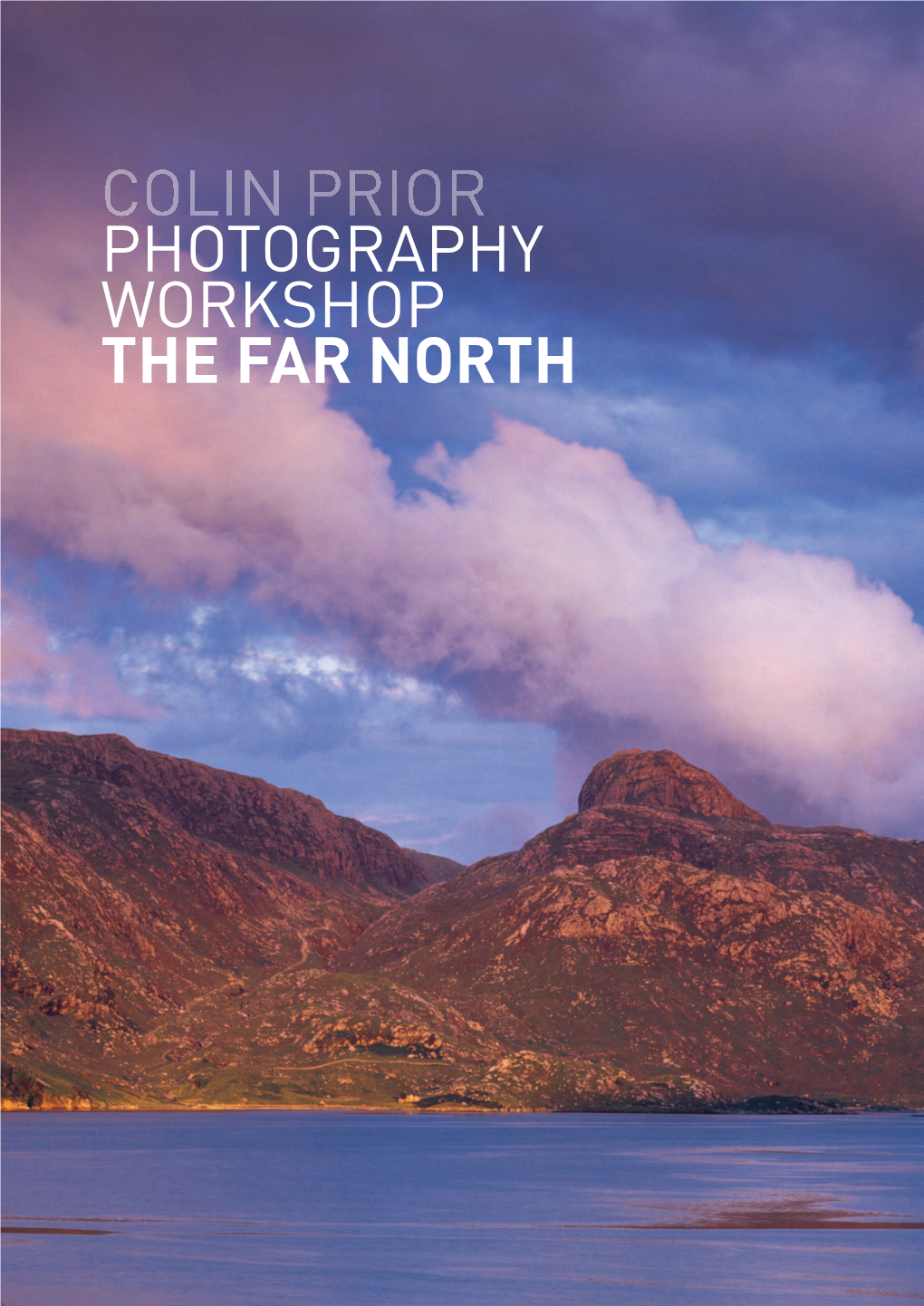 Photography Workshop the Far North