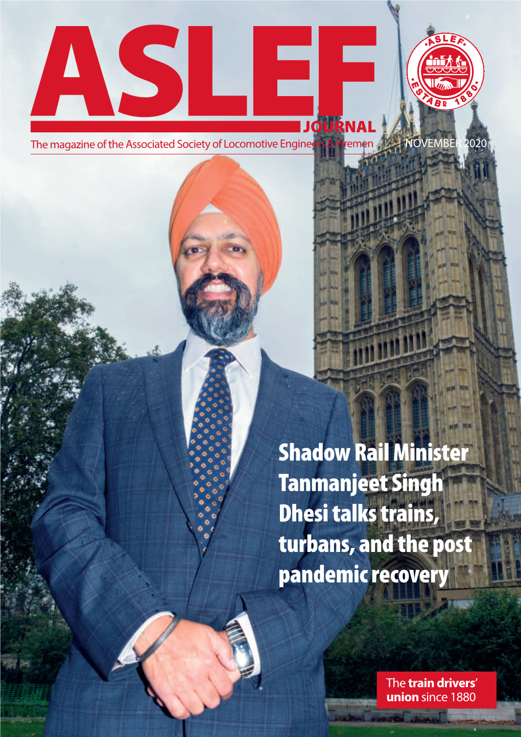 Shadow Rail Minister Tanmanjeet Singh Dhesi Talks Trains, Turbans, and the Post Pandemic Recovery