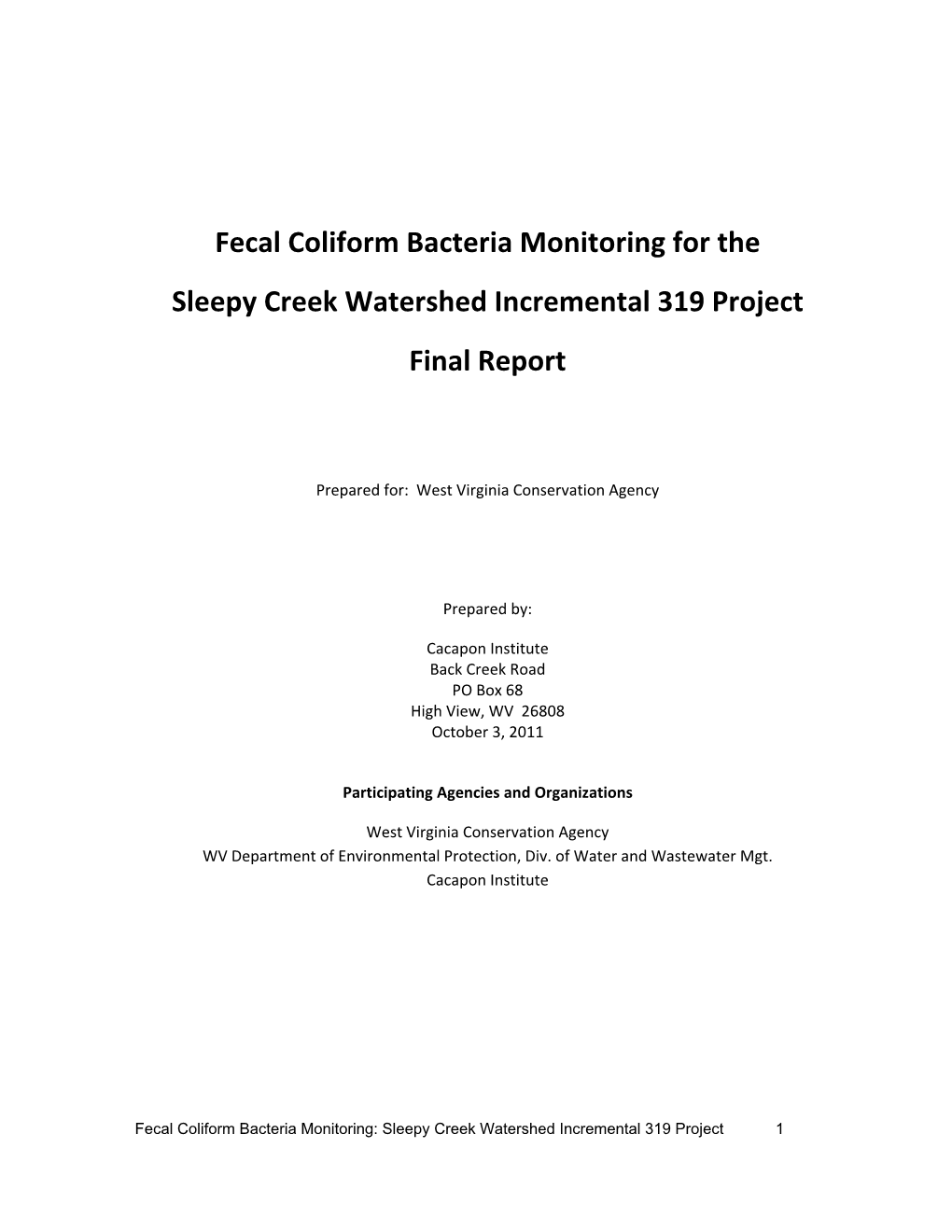 Sleepy Creek Fecal Coliform Bacteria Monitoring 2010-2011
