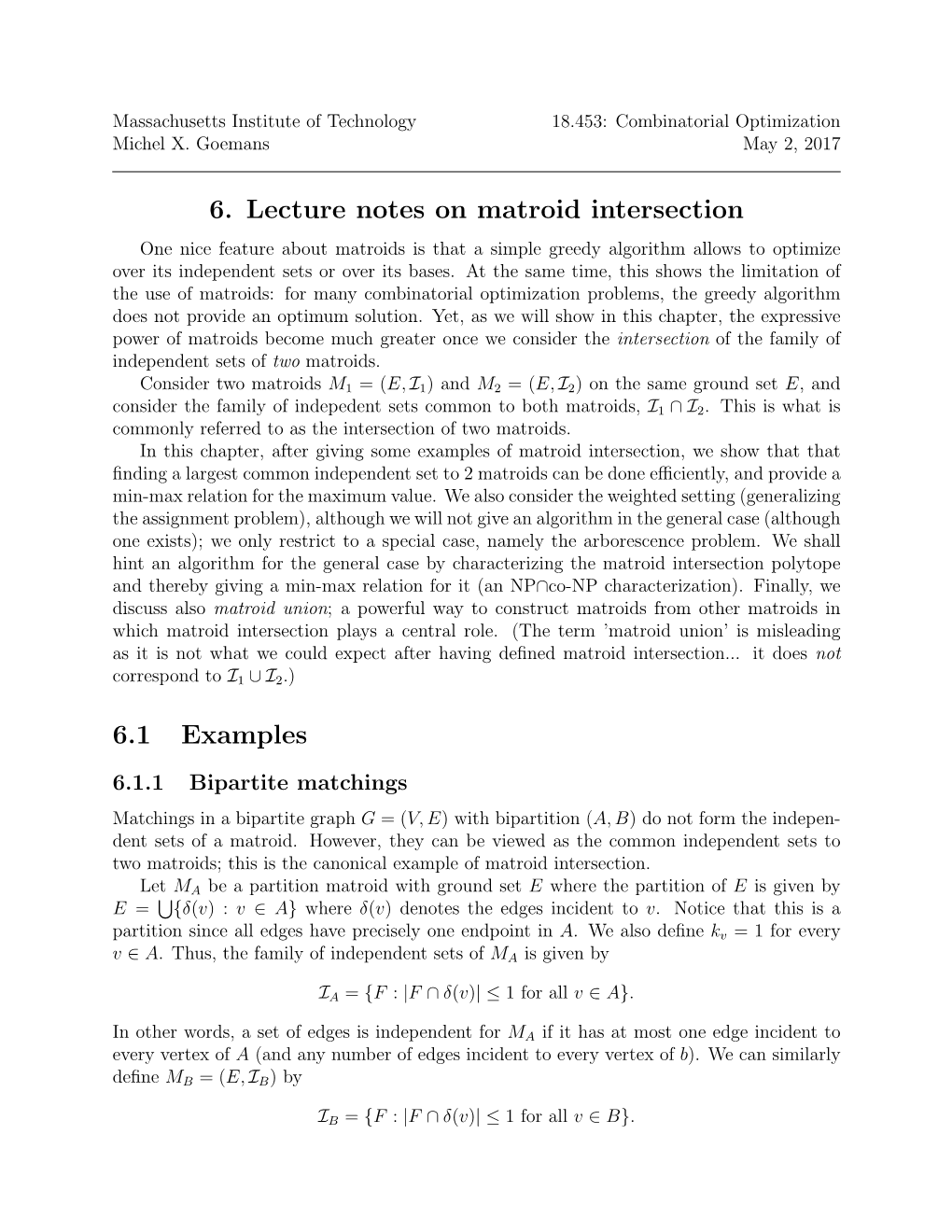 6. Lecture Notes on Matroid Intersection 6.1 Examples