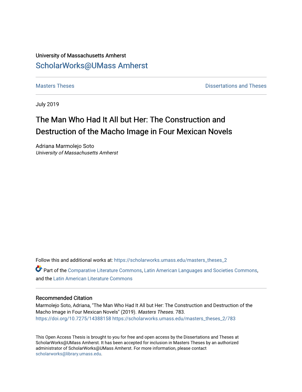 The Man Who Had It All but Her: the Construction and Destruction of the Macho Image in Four Mexican Novels