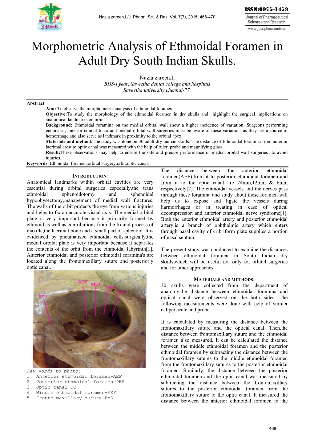 Morphometric Analysis of Ethmoidal Foramen in Adult Dry South Indian Skulls