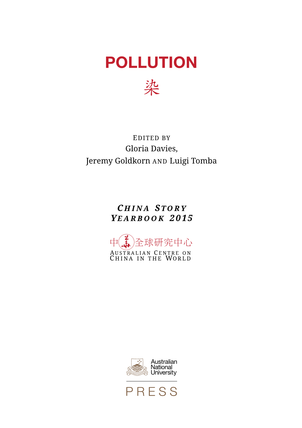 The China Story Yearbook 2015: Pollution