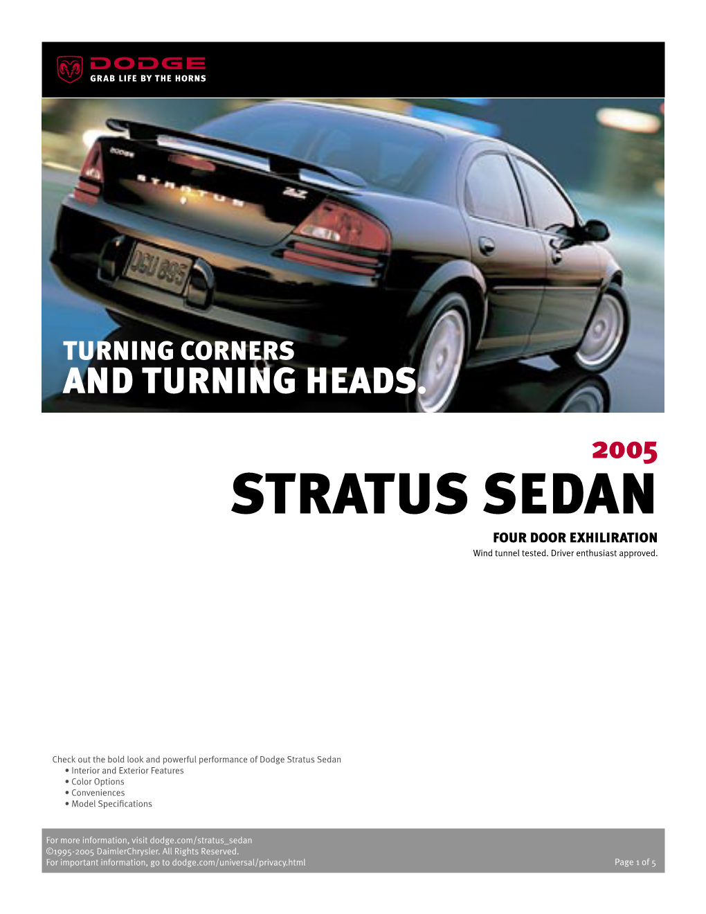 2005 Dodge Stratus Sedan Doesn’T Fall Short Satisfying Your Decibel Cravings, Either