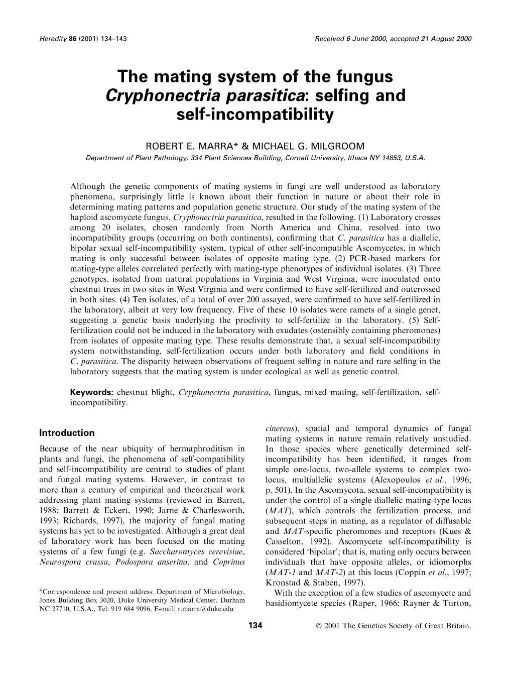 The Mating System of the Fungus Cryphonectria Parasitica: Sel®Ng and Self-Incompatibility