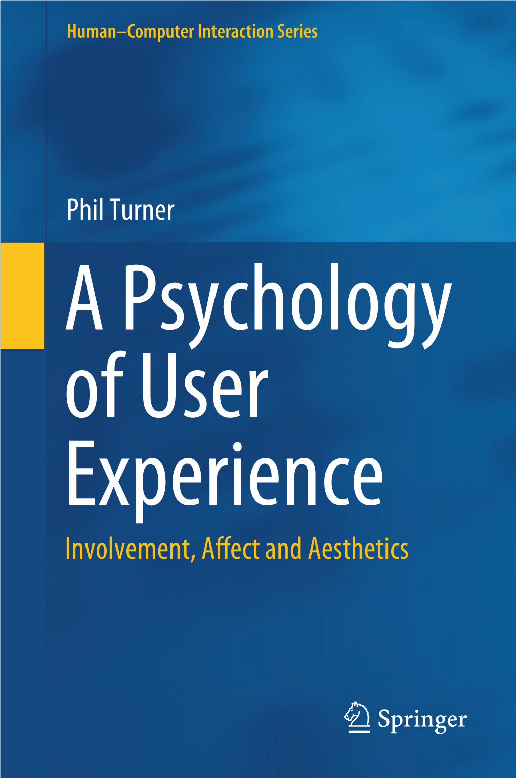 Phil Turner Involvement, Affect and Aesthetics